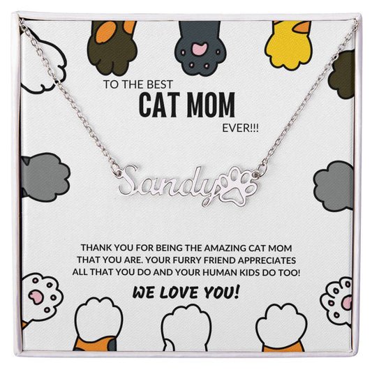 To the Best Cat Mom Ever!